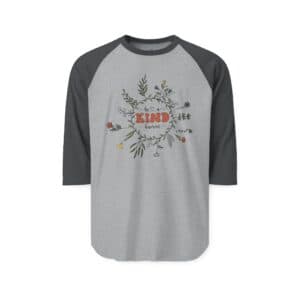 'Be A Kind Human' Raglan Shirt